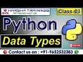 Python Class 03 Data types in Python Python Tutorial for Beginners Harsha Trainings