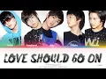 Download Lagu SHINee (샤이니) Love Should Go On (사.계.한) Color Coded Lyrics (Han/Rom/Eng)