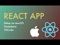 How to setup a React App on a new mac device 4K