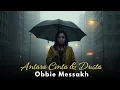 Download Lagu Obbie Messakh – Antara Cinta dan Benci - Cover