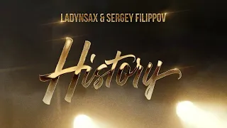 Ladynsax , Sergey Filippov - History 