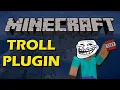 Troll your friends in Minecraft with Troll Plugin
