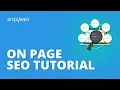 On-Page SEO Tutorial On-Page Optimization Step By Step SEO Tutorial For Beginners Simplilearn