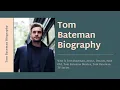 Tom Bateman Biography Who is Tom Bateman - Details