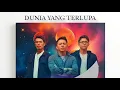 Download Lagu Noah - Dunia Yang Terlupa Remix (Endru Van Version)