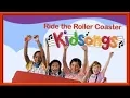 Kidsongs Ride the Roller Coaster
