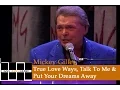 Download Lagu Mickey Gilley Live- True Love Ways, Talk To Me, and Put Your Dreams Away