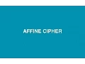 Affine Cipher Type of Encryption Decryption Method Mono-alphabetic Substitution Cryptography