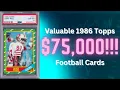 1986 Topps Football Cards You NEED To Know About - Top 10 Most Valuable
