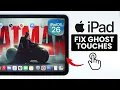 FIX Ghost Touch and False Typing on Any iPad 5 Fixes