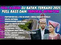 Lagu FULL ALBUM DJ BATAK TERBARU 2025 FULL BASS DAN TERVIRAL DITIKTOK 2025
