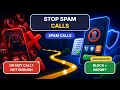How to Stop Spam Calls on iPhone or Android Do Not Call Is Not Enough