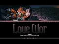 Lagu Choi Yena - 'Love War' feat. BE'O Lyrics [Color Coded Han_Rom_Eng]