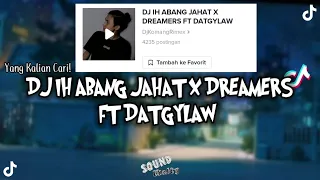 Download DJ IH ABANG JAHAT X DREAMERS FT DATGYLAW SOUND DjKomangRimex | Viral DiTiktok MP3