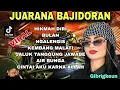 Download Lagu JUARANA BAJIDORAN ‼️ BAJIDOR TANJIDOR FULL ALBUM _ HIKMAH DIRI - FILY KURCACI