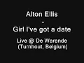 Alton Ellis - Girl I've Got A Date