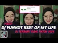 DJ FUNKOT FOR THE REST OF MY LIVE SOUND VIRAL TIKTOK TERBARU 2023