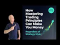 How Mastering Trading Principles Can Make You Money