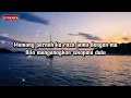Kerana Kasih Padamu - Samudera - Lirik Video
