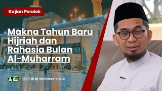 Download Makna Tahun Baru Hijriah dan Rahasia Bulan Al-Muharram - Ustadz Adi Hidayat MP3