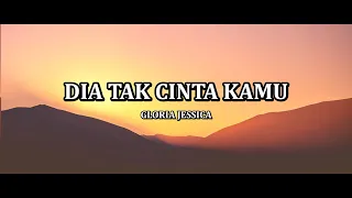 Download Jangan Di Harap Lagi || DIA TAK CINTA KAMU –  GLORIA JESSICA (Lyrics) Cover By Dave Maitimoe MP3