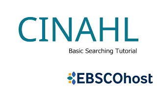 CINAHL Databases - Basic Searching Tutorial