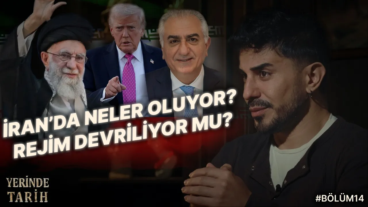 İran'da Neler Oluyor? Rejim Devriliyor mu? Yerinde Tarih Podcast 14. Bölüm