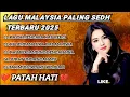 Download Lagu Lagu Malaysia Paling Sedih Terbaru 2025 kasih mengapa kau pergi 💔 tersedih sepanjang masa 