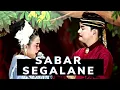 Download Lagu SABAR SEGALANE II lagu sandiwara ll bambang satria ll sandiwara lingga buana