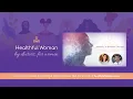 Advances in Hormone Therapy - Dr. Stephanie Lam & Dr. Michael Silverstein | Healthful Woman Podcast