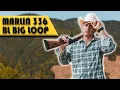 Marlin 336 BL Big Loop My FAVOURITE 336