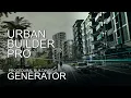 Urban Builder Pro - Procedural Building Generator
