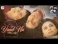 Download Lagu Tujhe Yaad Na Meri Ayee - 2 | Kuch Kuch Hota Hai | Shah Rukh Khan | Kajol | Rani | B Praak, Jaani