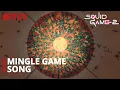 Download Lagu Squid Game: Season 2 | Mingle Game Song | (Merry-Go-Round)