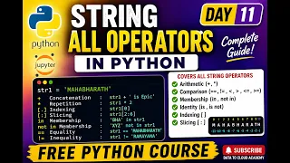 Day 11 Python String Operators Explained All Operators on Strings in Python FREE Python Course