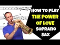 Download Lagu How to play ¨The power of love¨ (Jennifer Rush) Soprano saxophone | MexSax