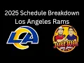 2025 LA Rams NFL Schedule Breakdown Season Outlook Market Analysis