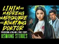 Download Lagu LIHIM NG MADRENG NADISKUBRE NG BINATANG DOKTOR I Kwentong Aswang I True Story