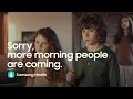 Download Lagu Sorry, more morning people are coming: Family | Samsung