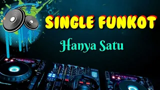 Download Hanya Satu [ Hard ] _ Dennie Rmx _ Single Funkot MP3