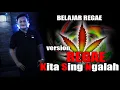 REGAE -  KITA SING NGALAH WA KANCIL