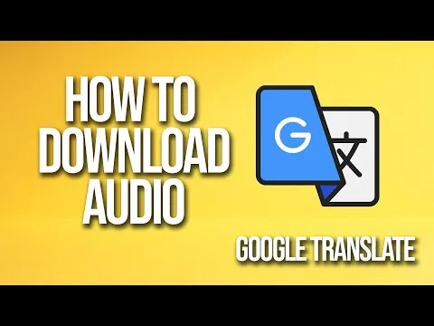 Download MP3 How To Download Audio Google Translate Tutorial