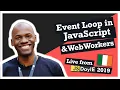 TEACH ME ANYTHING in 10 Minutes or Less Event loop in JavaScript Web Workers