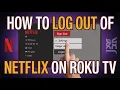 How to Log Out of Netflix on Roku TV - Sign Out