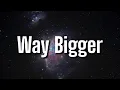 Download Lagu Don Toliver - Way Bigger (lyrics)