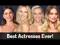 Top 50 actresses of all time Comparison Best actresses in the world