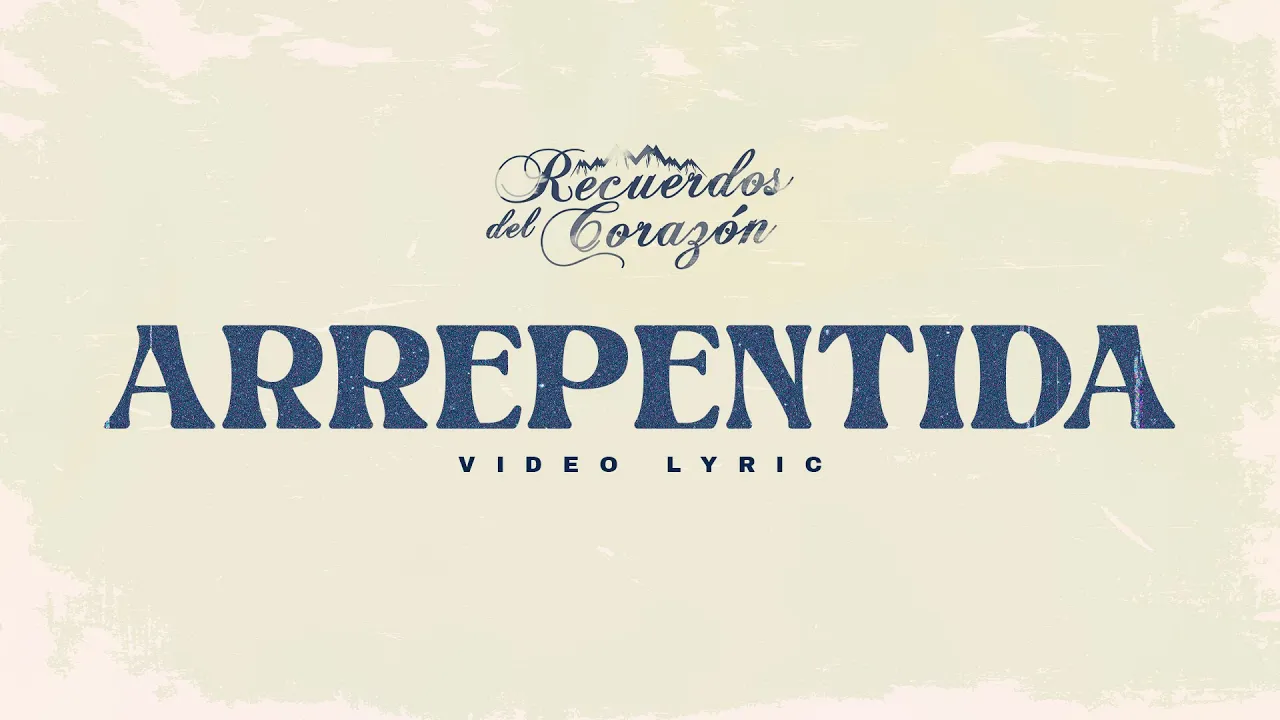 Corazón Serrano - Arrepentida - Recuerdos Del Corazón Vol. 1 Corazón Serrano - Arrepentida - Recuerdos Del Corazón Vol. 1