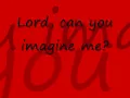 Kirk Franklin: Imagine Me *Lyrics*