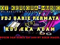 FDJ SARIE PERMATA FEAT KDJ EKA ADAM || OT.KEJORA MUSIC LIVE DS.SUKARAMI RANAU OKU SELATAN