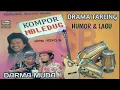 Drama Tarling Humor \u0026 Lagu Kompor Mbledug